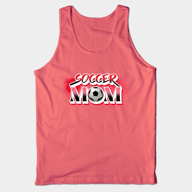 SUMMER Sports Soccer Mom Tank Top by SartorisArt1